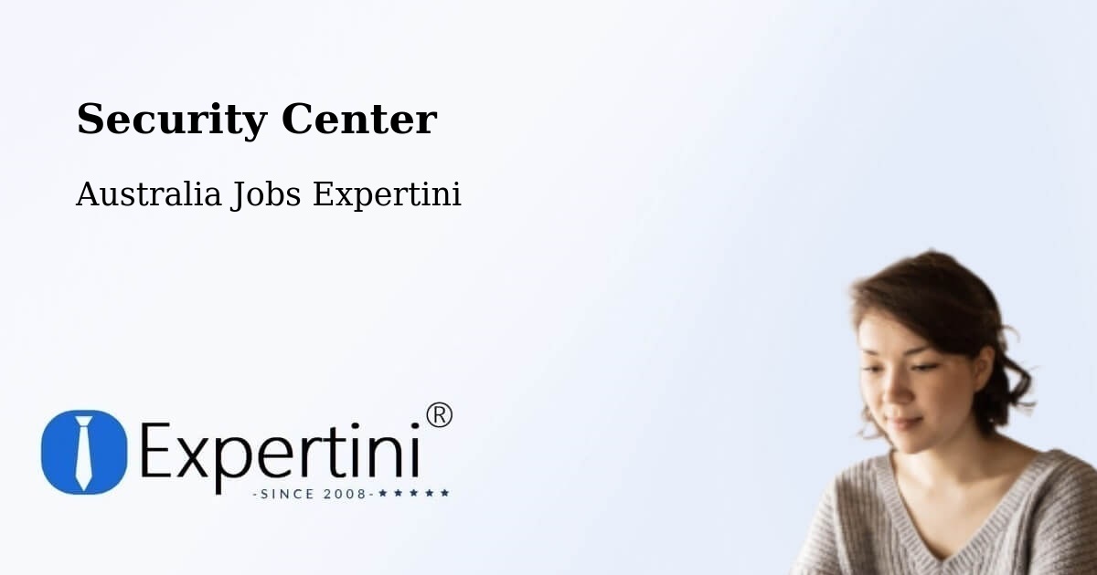 Security & Compliance – Kingaroy - Australia Jobs Expertini